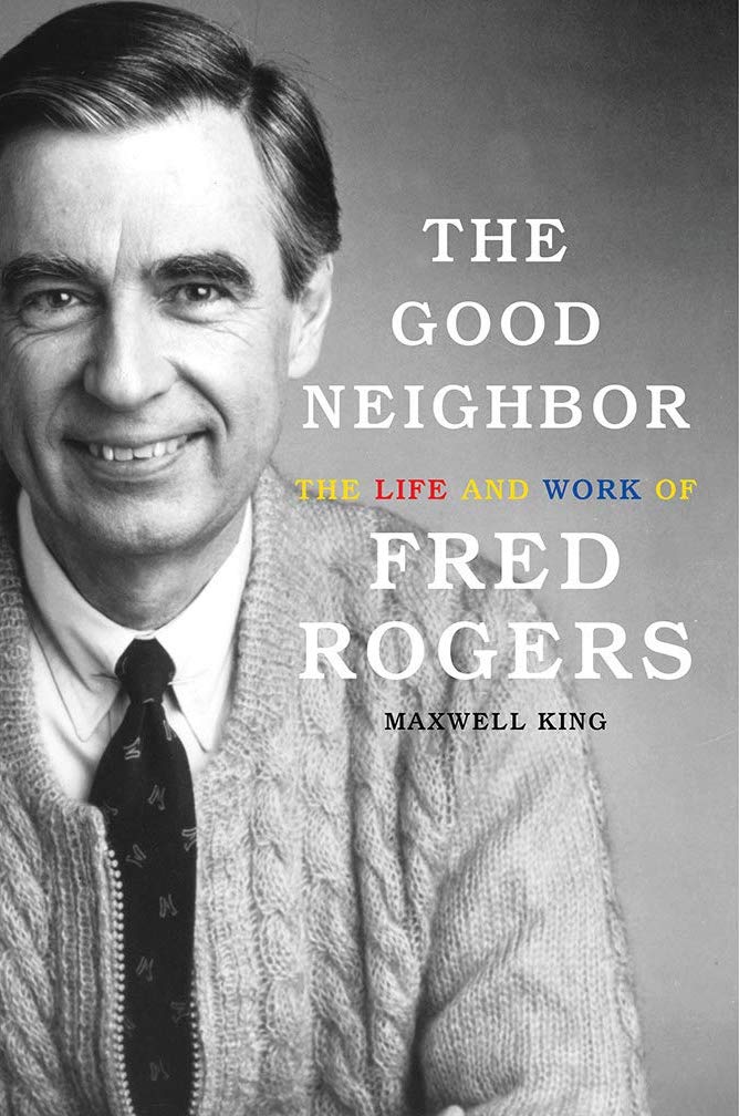 The Good Neighbor: The Life and Work of Fred Rogers (book)