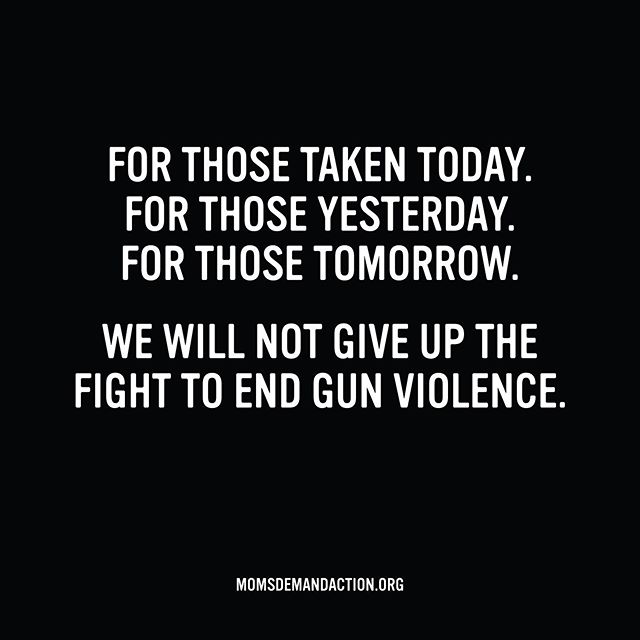 Moms Demand Action: How you can help fight unnecessary gun violence Moms Demand Action: How you can help fight unnecessary gun violence