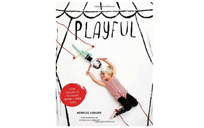 Cool activity and craft books for summer: Playful by Merrilee Liddiard Cool activity and craft books for summer: Playful by Merrilee Liddiard