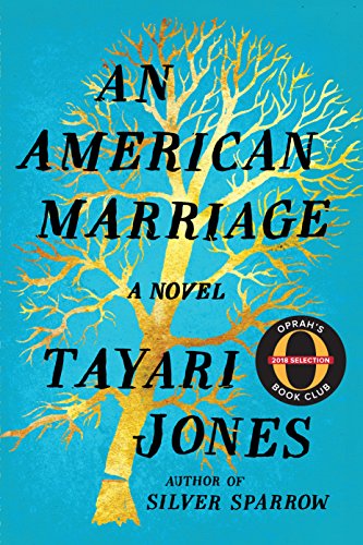 Great new beach reads from women of color: An American Marriage by Tayari Jones Great new beach reads from women of color: An American Marriage by Tayari Jones