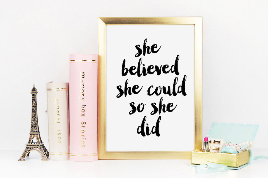 She believed she could so she did: Inspirational quote art for the home office by Rain City Design Co