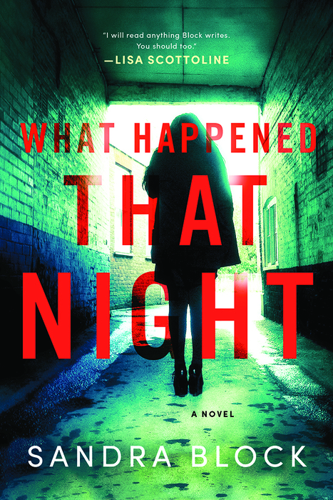 7 new books from women authors: What Happened That Night by Sandra Block | Sponsor 7 new books from women authors: What Happened That Night by Sandra Block | Sponsor
