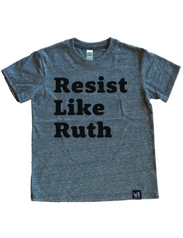 Resist like Ruth tee for kids, new at Wee Rascals honoring the amazing RBG
