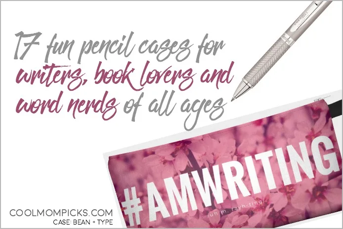 17 fun pencil cases for writers, readers and general book nerds