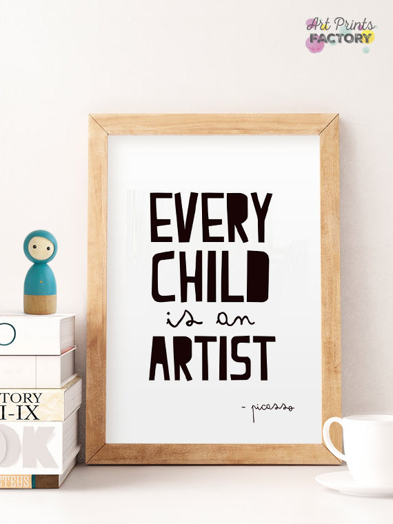 Best baby shower gifts under $15: Every child is an artist Picasso quote printable art| Cool Mom Picks Baby Shower Gift Guide