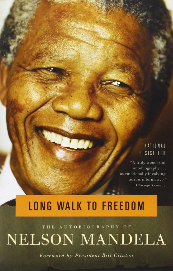 The Long Walk to Freedom: Nelson Mandela's autobiography The Long Walk to Freedom: Nelson Mandela's autobiography
