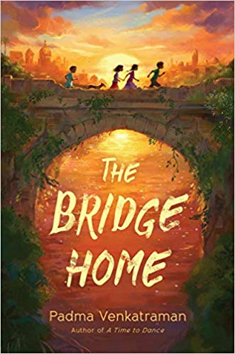 Children's books for Asian American and Pacific Island Heritage Month: The Bridge Home by Padma Venkatraman