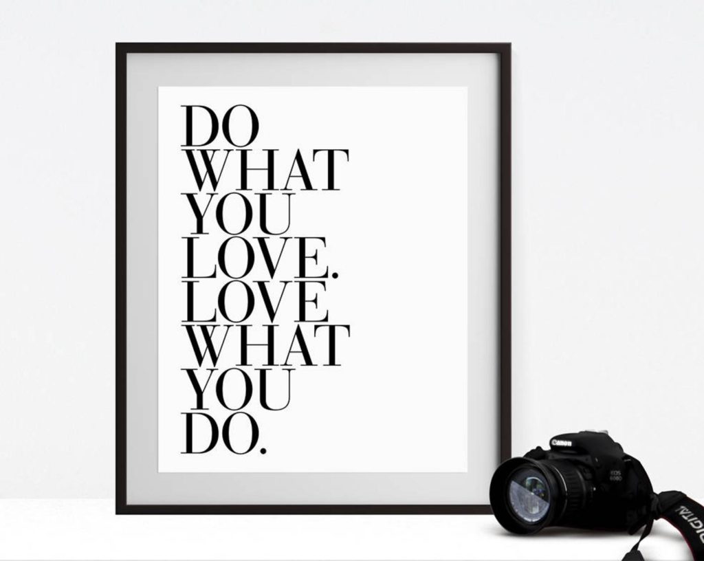 Inspirational quote art for the home office: Do what you love, love what you do | Girl Friday Paper Arts