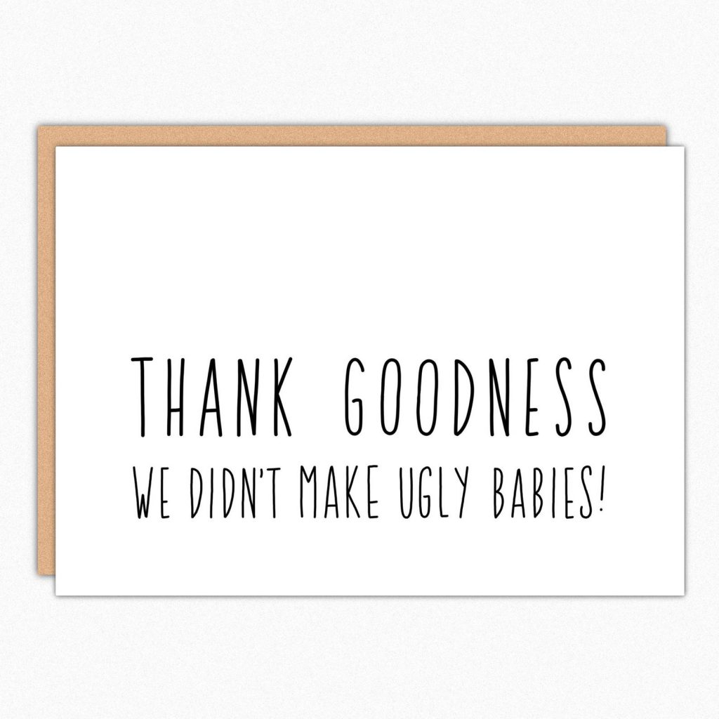 Funny Father's Day card for your spouse or partner: Ugly babies