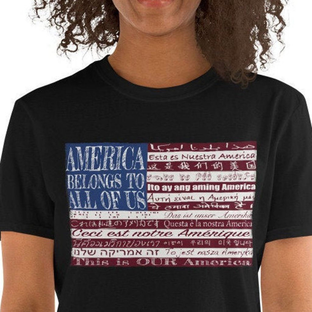 s America belongs to all of us: Progressive 4th of July flag t-shirt honoring immigrants