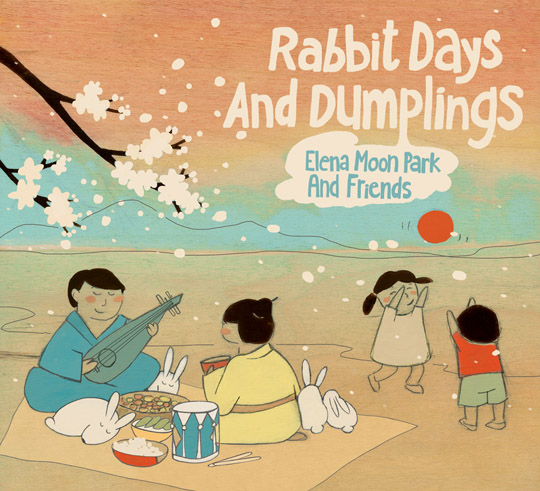 8 diverse family music albums you should know | rabbit days and dumplings by elena moon park