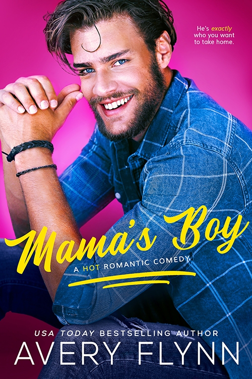 Mama’s Boy by Avery Flynn (paperback/ebook)