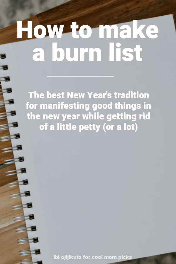 How to manifest better things for next year with a New Year's burn list