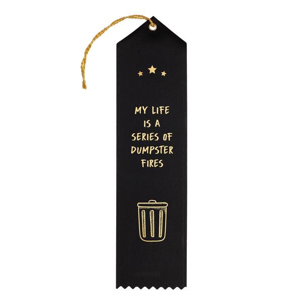 Funny award ribbons: Dumpster fire