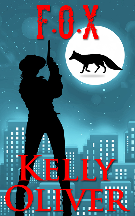 7 new books from women authors: F.O.X. by Kelly Oliver | Sponsor 7 new books from women authors: F.O.X. by Kelly Oliver | Sponsor