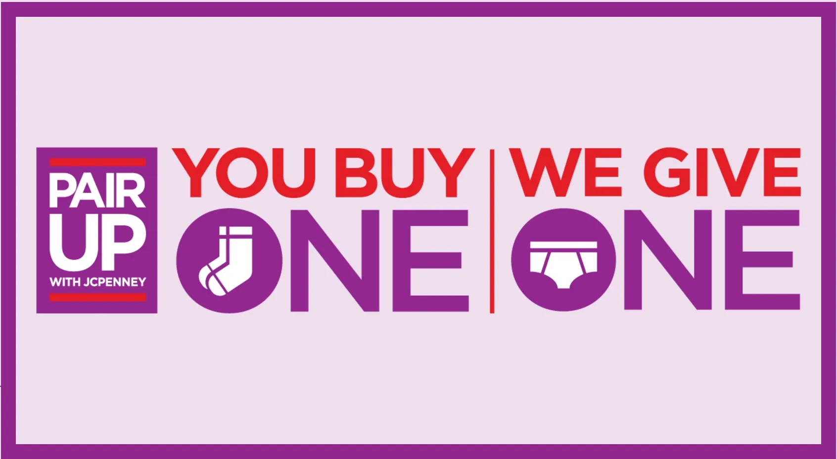 JCPenney's Pair Up Program helps donate much-needed underwear and socks to kids in need for every pack purchases