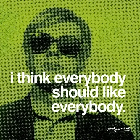 Warhol Everybody Should Like Everybody print from All Posters