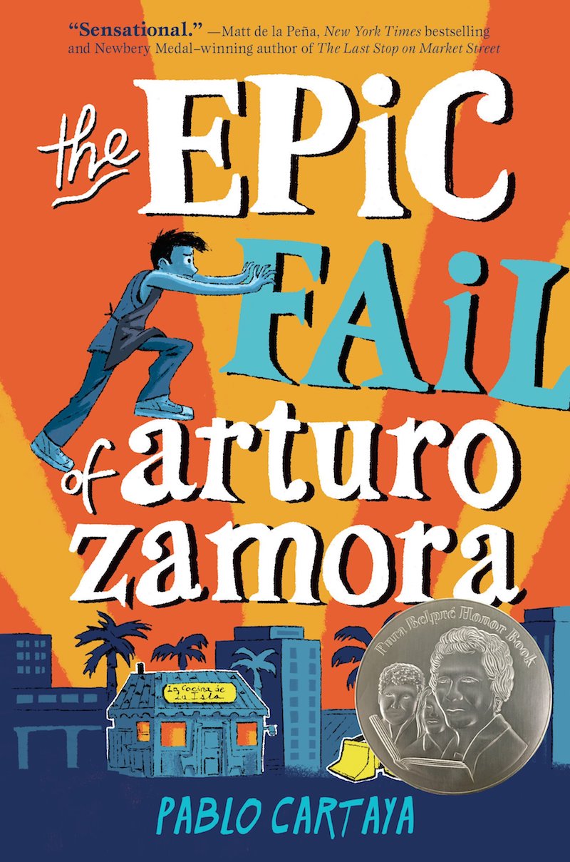 Hispanic Heritage Month books: The Epic Fail of Arturo Zamora by Pablo Cartaya Hispanic Heritage Month books: The Epic Fail of Arturo Zamora by Pablo Cartaya
