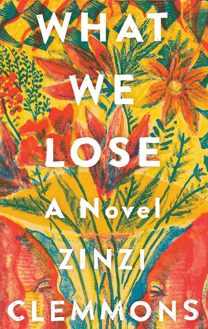 Best 2017 books by women authors: What We Lose by Zinzi Clemmons | Amazon Best 2017 books by women authors: What We Lose by Zinzi Clemmons | Amazon